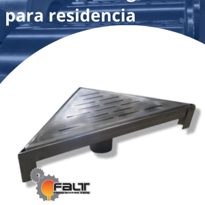 Coladera triangular para residencia